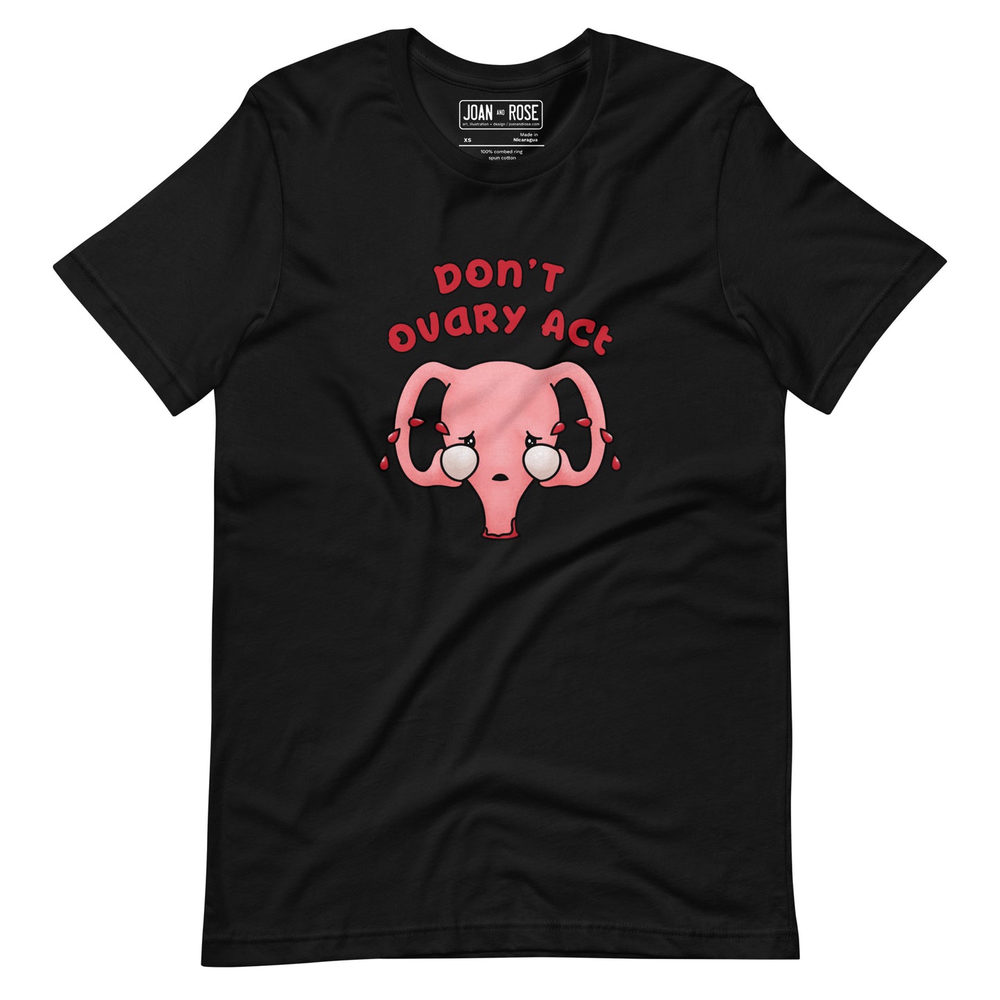 Black version of Don't Ovary Act t-shirt