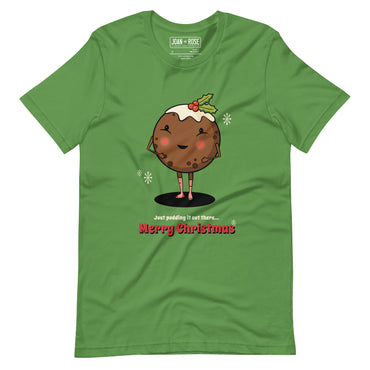 Green t-shirt version of Just Pudding it out there
